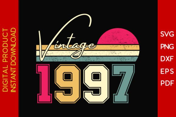Download Vintage Classic Born in 1997 Birthday - 1997 Collection