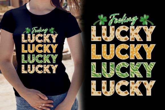 Download Feeling Lucky St.patrick’s Tshirt Design - Lucky Collection
